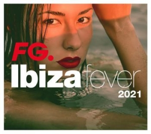 Blandade Artister - Ibiza Fever 2021 By Fg i gruppen CD / Rock hos Bengans Skivbutik AB (4000938)