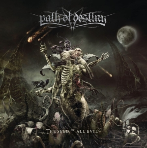 Path Of Destiny - Seed Of All Evil (Digipack) i gruppen CD / Hårdrock hos Bengans Skivbutik AB (4000940)