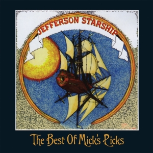 Jefferson Starship - Best Of Mick's Picks i gruppen VINYL / Pop-Rock hos Bengans Skivbutik AB (4001157)