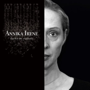 Annika Irene - Chaos is my regularity i gruppen VINYL / Jazz/Blues hos Bengans Skivbutik AB (4001928)