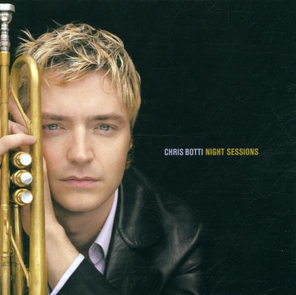 Botti Chris - Night Sessions i gruppen ÖVRIGT / Övrigt / aub hos Bengans Skivbutik AB (4002692)