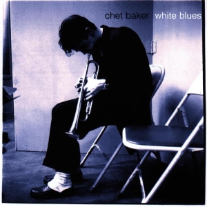 Baker Chet - White Blues i gruppen ÖVRIGT / Övrigt / aub hos Bengans Skivbutik AB (4002715)