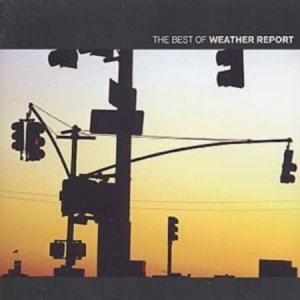 Weather Report - Best Of Vol.1 i gruppen CD / Jazz hos Bengans Skivbutik AB (4002726)