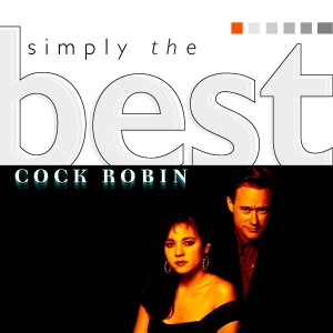 Cock Robin - Simply The Best i gruppen CD / Pop-Rock hos Bengans Skivbutik AB (4002736)