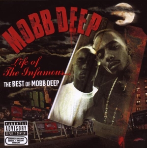Mobb Deep - Life Of The Infamous: The Best Of Mobb Deep i gruppen ÖVRIGT / Övrigt / aub hos Bengans Skivbutik AB (4002918)