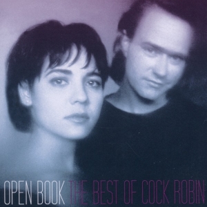 Cock Robin - Open Book - The Best Of... i gruppen ÖVRIGT / Övrigt / aub hos Bengans Skivbutik AB (4003184)