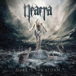 Neaera - Ours Is The Storm i gruppen CD / Hårdrock/ Heavy metal hos Bengans Skivbutik AB (4003660)