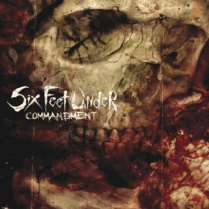 Six Feet Under - Commandment i gruppen CD / Hårdrock/ Heavy metal hos Bengans Skivbutik AB (4003687)