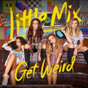 Little Mix - Get Weird i gruppen CD / Pop-Rock,Övrigt hos Bengans Skivbutik AB (4005487)