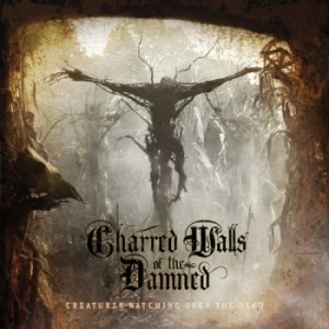 Charred Walls Of The Damned - Creatures Watching Over The De i gruppen CD / Hårdrock/ Heavy metal hos Bengans Skivbutik AB (4006167)