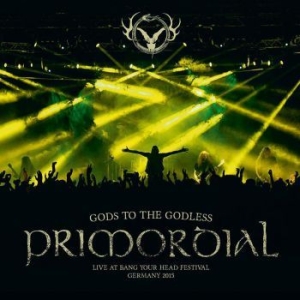 Primordial - Gods To The Godless (Live At B i gruppen CD / Hårdrock/ Heavy metal hos Bengans Skivbutik AB (4006459)