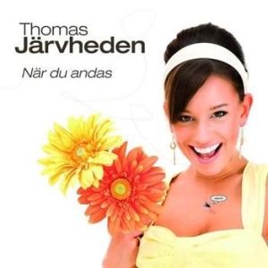 Thomas Järvheden - När Du Andas i gruppen CD / Pop hos Bengans Skivbutik AB (400658)