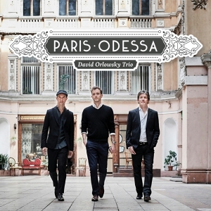 David Orlowsky Trio - Paris - Odessa i gruppen CD / Klassiskt,Övrigt hos Bengans Skivbutik AB (4006583)