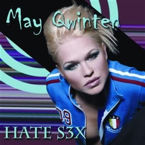 Qwinten May - Hate S3X i gruppen CD / Pop hos Bengans Skivbutik AB (400660)