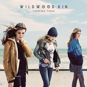 Wildwood Kin - Turning Tides i gruppen CD / Pop-Rock hos Bengans Skivbutik AB (4006662)