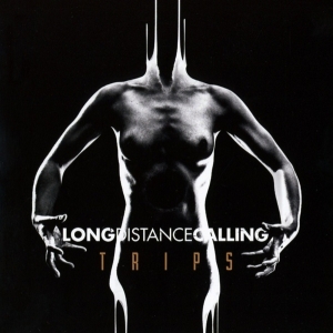 Long Distance Calling - Trips i gruppen CD / Hårdrock,Pop-Rock hos Bengans Skivbutik AB (4006672)
