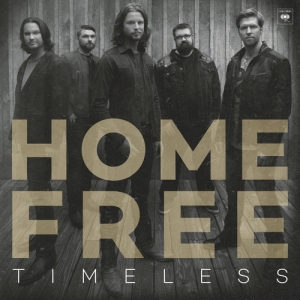 Home Free - Timeless i gruppen CD / CD Country hos Bengans Skivbutik AB (4006720)