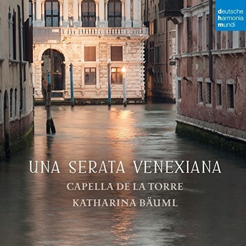Capella De La Torre Bäuml Kathari - Una Serata Venexiana i gruppen CD / Klassiskt hos Bengans Skivbutik AB (4006743)