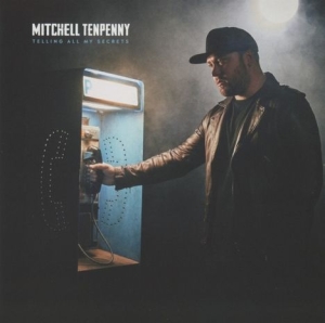 Tenpenny Mitchell - Telling All My Secrets i gruppen CD / Country hos Bengans Skivbutik AB (4007042)