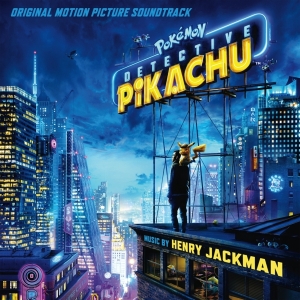 Jackman Henry - Pokémon Detective Pikachu (Original Motion Picture Soundtrack) i gruppen ÖVRIGT / Övrigt / aub hos Bengans Skivbutik AB (4007113)