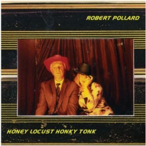 Pollard Robert - Honey Locust Honky Tonk i gruppen VINYL / Pop hos Bengans Skivbutik AB (4007544)