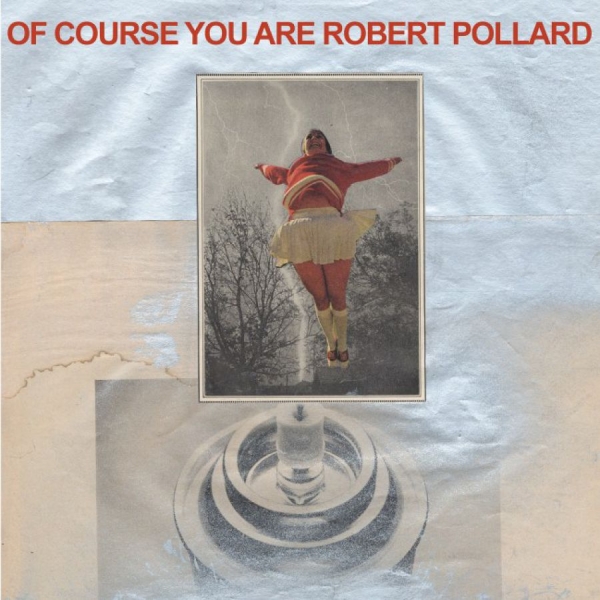 Pollard Robert - Of Course You Are i gruppen CD / Toppsäljare hos Bengans Skivbutik AB (4007612)