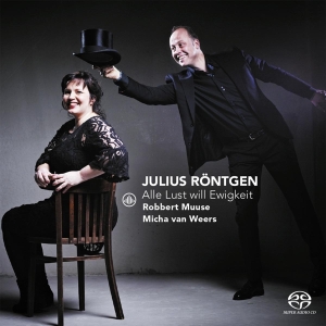 Rontgen J. - Alle Lust Will Ewigkeit i gruppen CD / Klassiskt,Övrigt hos Bengans Skivbutik AB (4007758)