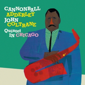 Adderley Cannonball - Cannonball Adderley Quintet In Chicago i gruppen CD / Jazz hos Bengans Skivbutik AB (4007765)