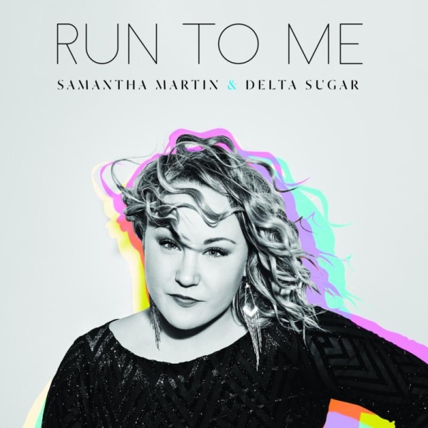 Samantha Martin & Delta Sugar - Run To Me i gruppen VINYL / Jazz hos Bengans Skivbutik AB (4007929)
