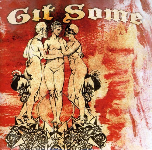 Git Some - Git Some i gruppen VINYL / Rock hos Bengans Skivbutik AB (4007966)
