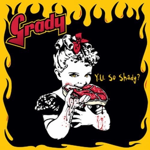 Grady - Y U So Shady i gruppen VINYL / Rock hos Bengans Skivbutik AB (4008022)