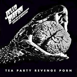 Biafra Jello And The Guantanamo Sch - Tea Party Revenge Porn i gruppen VINYL / Pop-Rock,Punk hos Bengans Skivbutik AB (4008065)