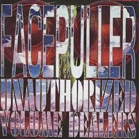 Facepuller - Unauthorized Volume Dealers i gruppen CD / Pop-Rock hos Bengans Skivbutik AB (4008112)