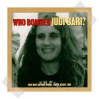 Bari Judi - Who Bombed Judi Bari? i gruppen CD / Pop-Rock hos Bengans Skivbutik AB (4008125)