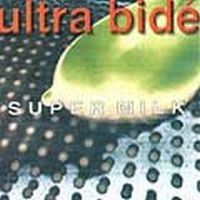 Ultra Bide - Super Milk i gruppen CD / Pop-Rock hos Bengans Skivbutik AB (4008128)