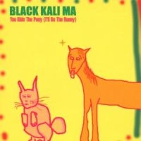 Black Kali Ma - You Ride The Pony i gruppen CD / Pop-Rock hos Bengans Skivbutik AB (4008140)