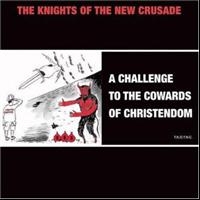 Knights Of The New Crusade - A Challenge To The Cowards Of Chris i gruppen CD / Pop-Rock hos Bengans Skivbutik AB (4008218)