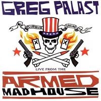 Palast Greg - Live From The Armed Madhouse i gruppen CD / Pop-Rock hos Bengans Skivbutik AB (4008234)