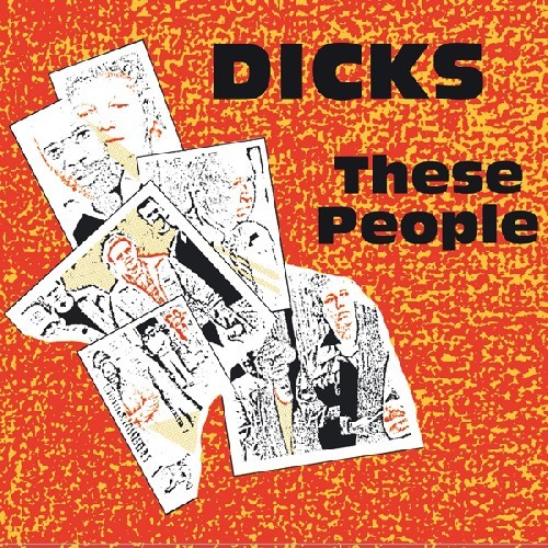 Dicks - These People + Peace? i gruppen CD / Pop hos Bengans Skivbutik AB (4008260)