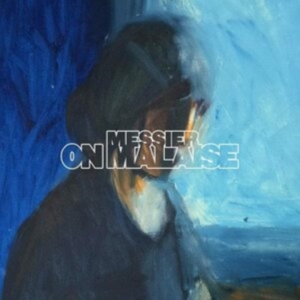 Messier - On Malaise (Bone Vinyl) i gruppen VINYL / Pop-Rock hos Bengans Skivbutik AB (4008293)