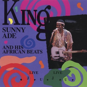 King Sunny Ade & His African Beats - Live Live Juju i gruppen CD / RnB-Soul hos Bengans Skivbutik AB (4008375)