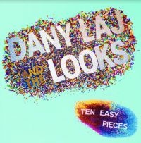 Laj Dany And The Looks - Ten Easy Pieces i gruppen VINYL / Pop-Rock hos Bengans Skivbutik AB (4008452)