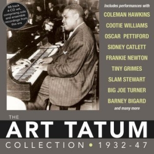 Tatum Art - Art Tatum Collection 1932-47 i gruppen CD / Jazz/Blues hos Bengans Skivbutik AB (4008472)
