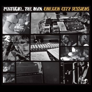 Portugal. The Man - Oregon City Sessions i gruppen CD / Pop-Rock hos Bengans Skivbutik AB (4008496)