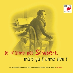 Various - Je N'aime Pas Schubert, Mais Ça J'aime Bien ! i gruppen CD / Klassiskt,Övrigt hos Bengans Skivbutik AB (4008920)