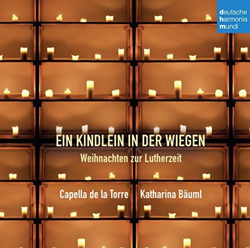 Capella De La Torre - Ein Kindlein in der Wiegen - Weihnachten i gruppen CD / Klassiskt hos Bengans Skivbutik AB (4008949)