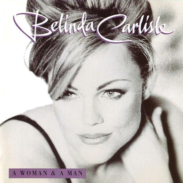 Belinda Carlisle - A Woman And A Man (25Th Anniversary) i gruppen VINYL / Rock hos Bengans Skivbutik AB (4009404)