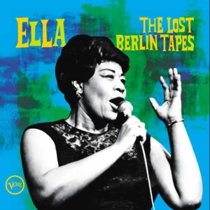 Ella Fitzgerald - Ella: the Lost Berlin Tapes i gruppen CD / Jazz hos Bengans Skivbutik AB (4009442)