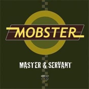 Mobster - Master & Servant i gruppen CD / Pop hos Bengans Skivbutik AB (401065)