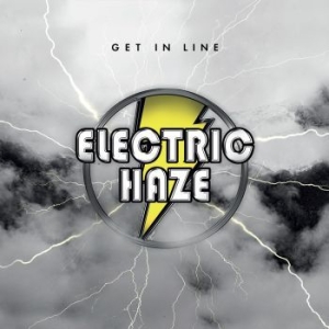 Electric Haze - Get In Line (Digipack) i gruppen CD / Hårdrock/ Heavy metal hos Bengans Skivbutik AB (4010940)